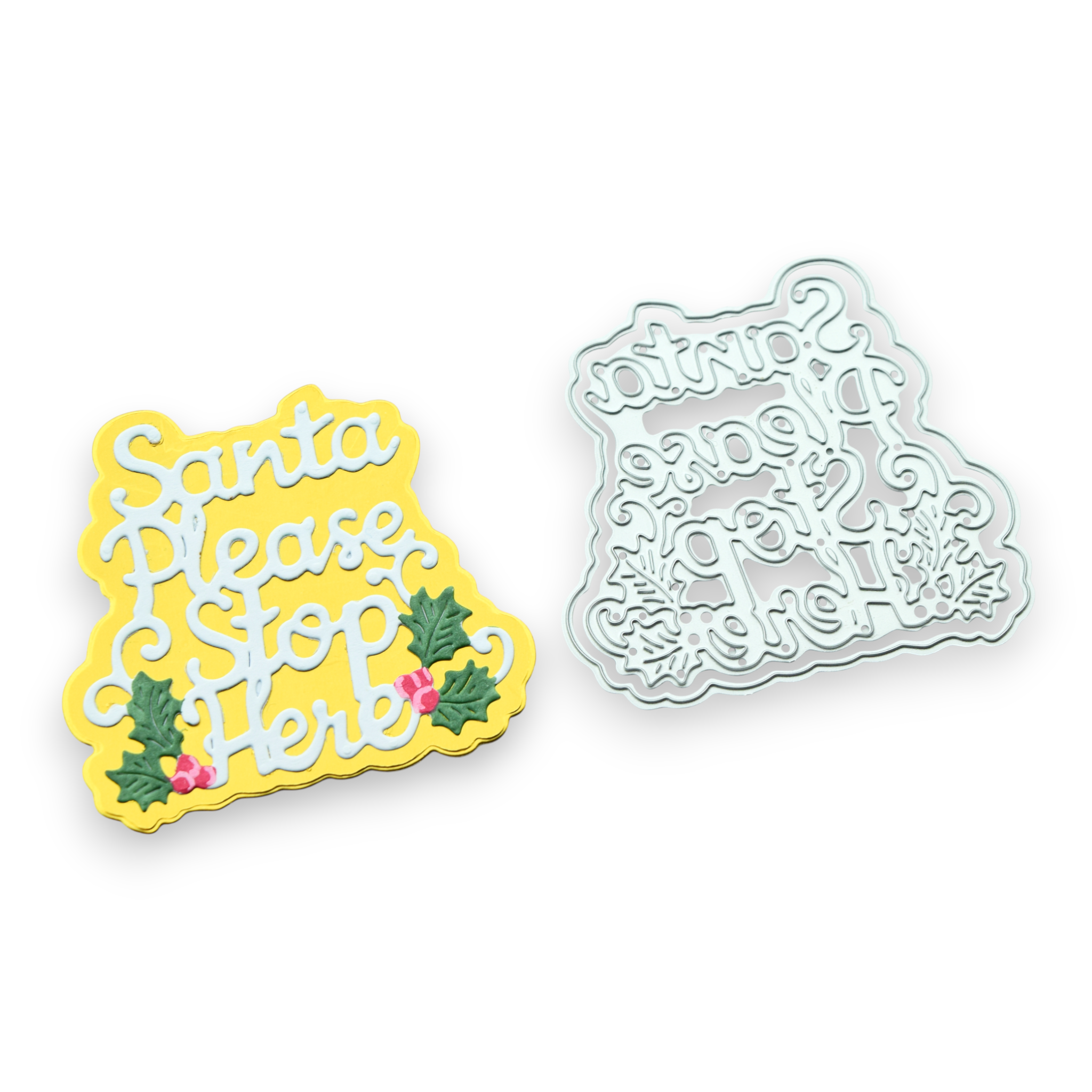 Santa Please Stop Here - Layering Steel Cutting Die Set